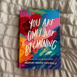 Inspirational Book | New “You Are Only Just Beginning” by Morgan Harper Nichols